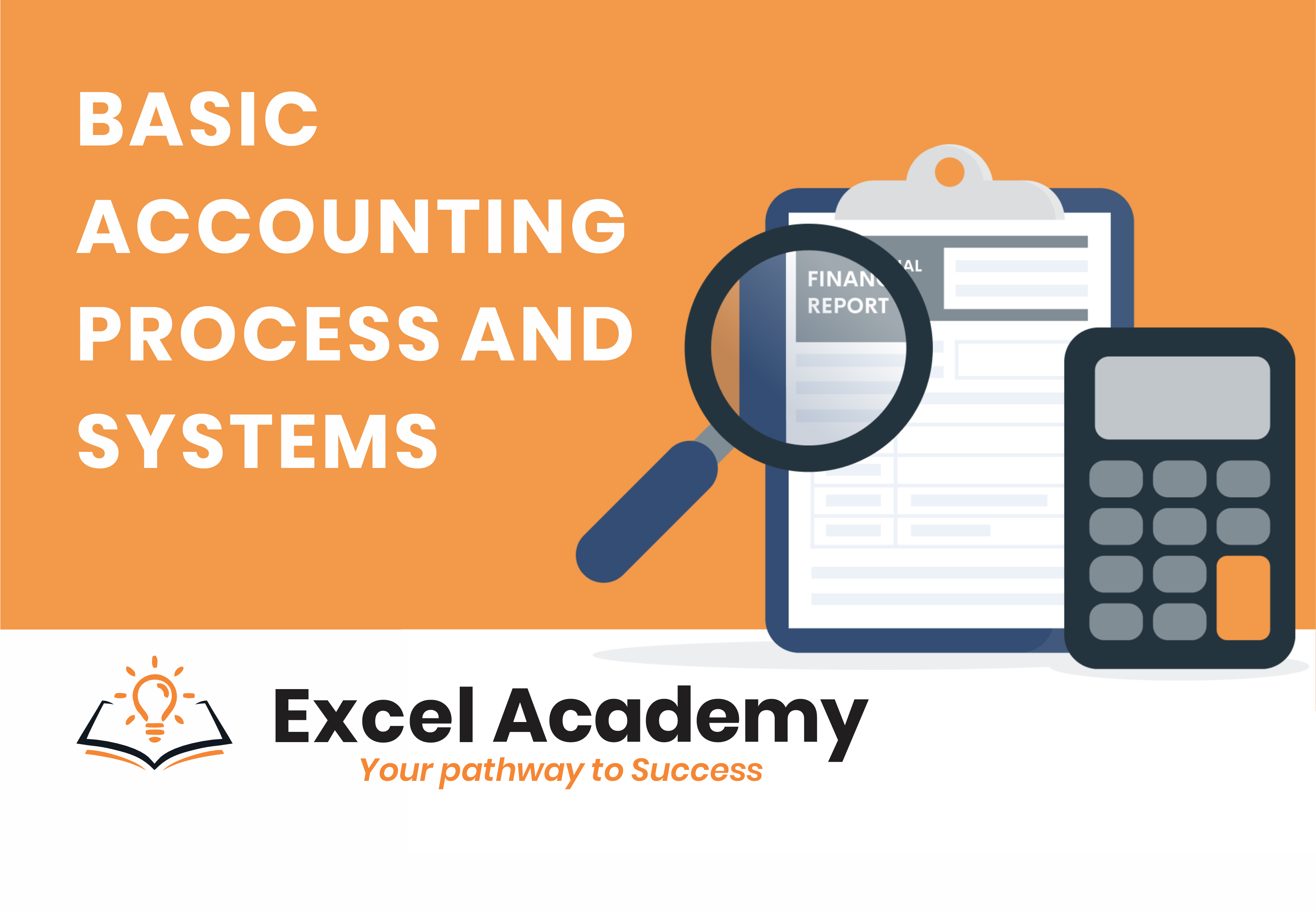 Basic Accounting Process & Systems